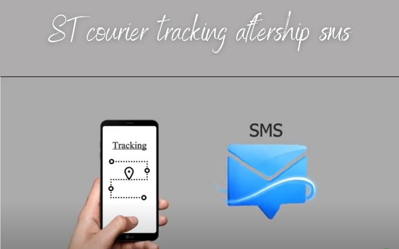 st courier tracking aftership sms