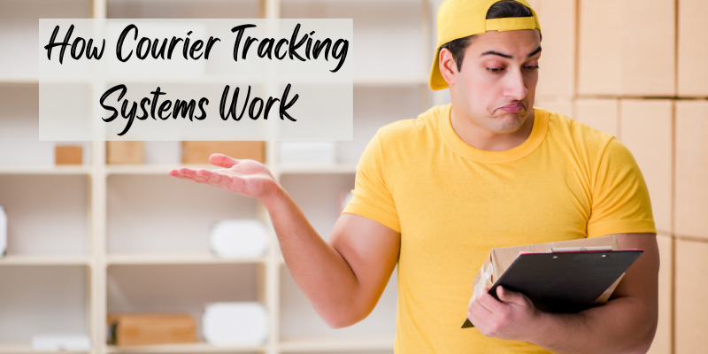 How Courier Tracking Systems Work