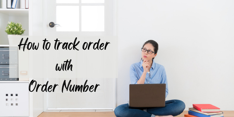 How to track order with order number